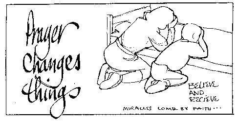 Prayer changes things